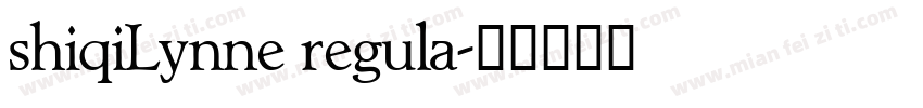 shiqiLynne regula字体转换